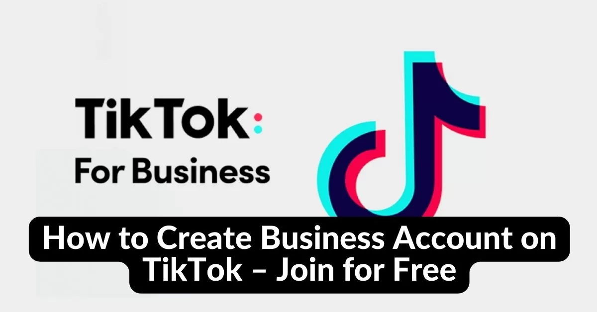 Tiktok Business Account