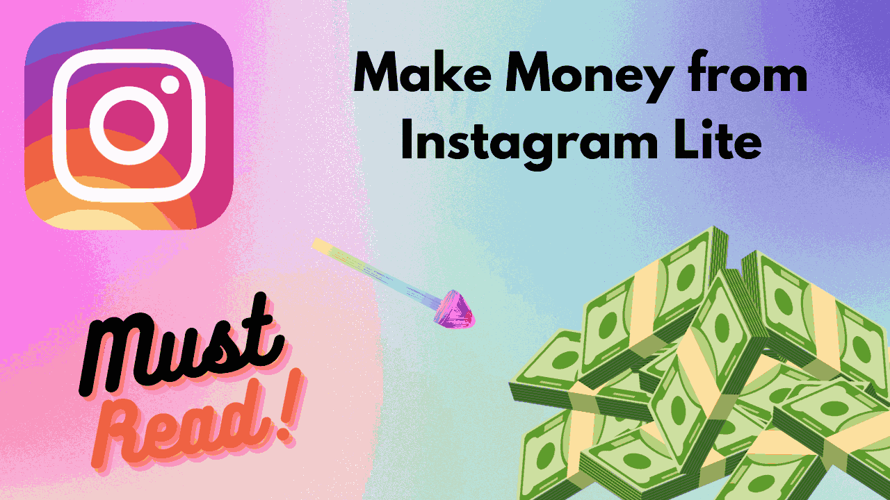 Make Money from Instagram Lite