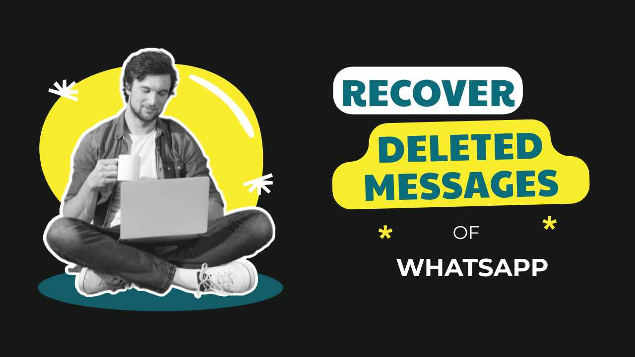 How to recover deleted Whatsapp messages without backup